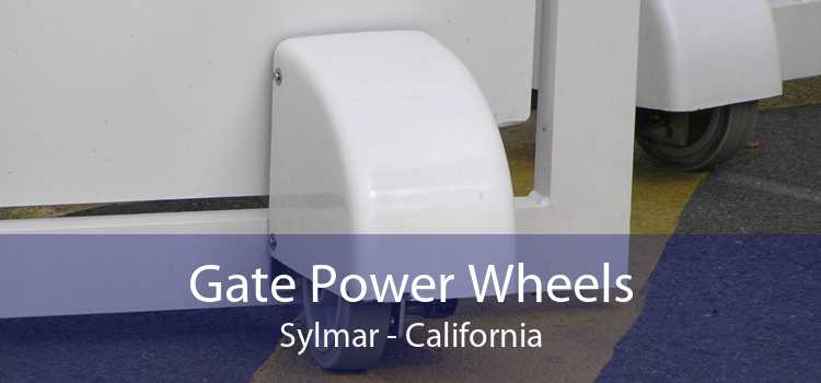 Gate Power Wheels Sylmar - California